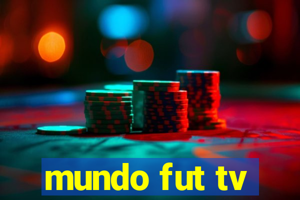 mundo fut tv